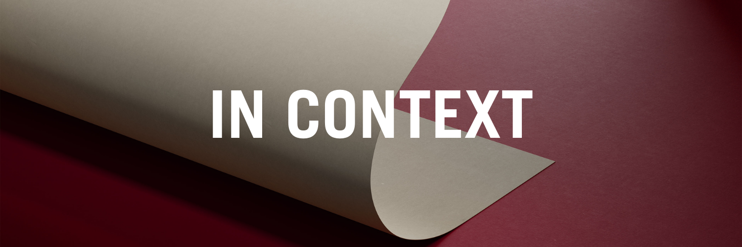 IN CONTEXT